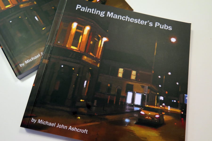 Painting Manchester's Pubs Michael Ashcroft